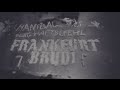 Hanybal  frankfurt brudi feat haftbefehl prod von farhot official