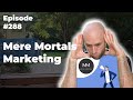 Mere mortals marketing some ideas on how to spread the podcast