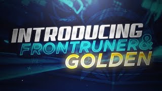 Team Nixus | DUAL-INTRODUCING Frontrunner & Golden | Edited by Michos