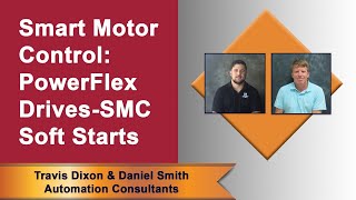 Virtual Lunch & Learn: Smart Motor Control (PowerFlex Drives-SMC Soft Starts) screenshot 2