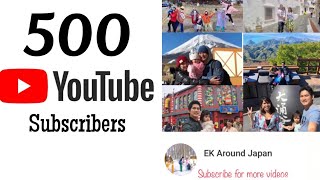 Thank You 500 Subscribers Ek Around Japan