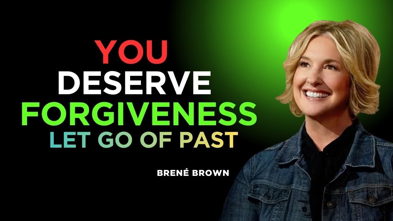 How to Forgive Yourself: The Truth About Guilt, Shame & Healing | Brené Brown