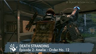 DEATH STRANDING - Episode 2: Amelie - Order No. 12 [S-Rank]