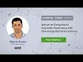 Deliver an Exceptional Customer Experience with One Integrated Sales Solution