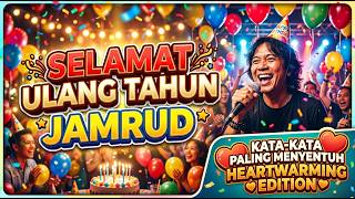 Jamrud - Selamat Ulang Tahun (Dengan Kata-Kata Menyentuh)