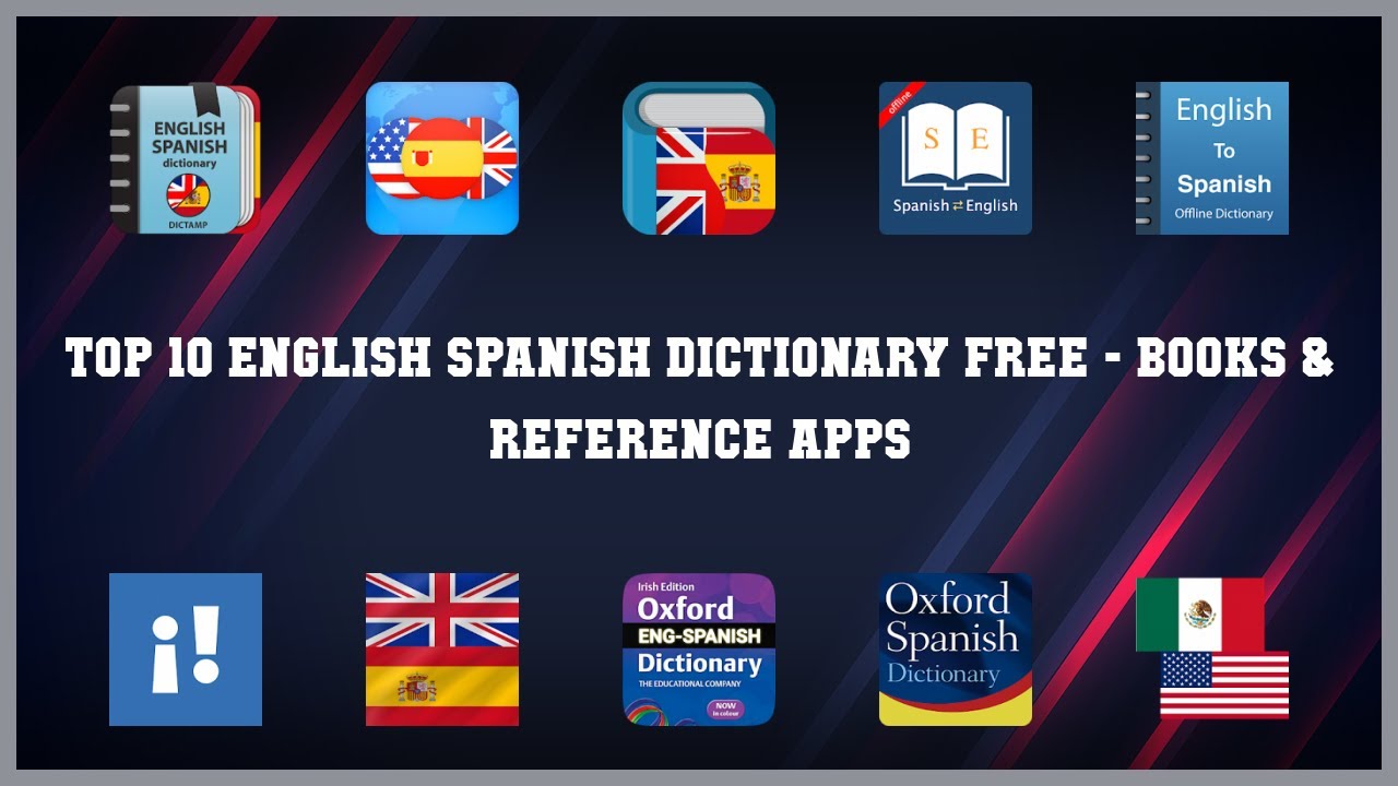 Top 10 English Spanish Dictionary Free Android Apps YouTube