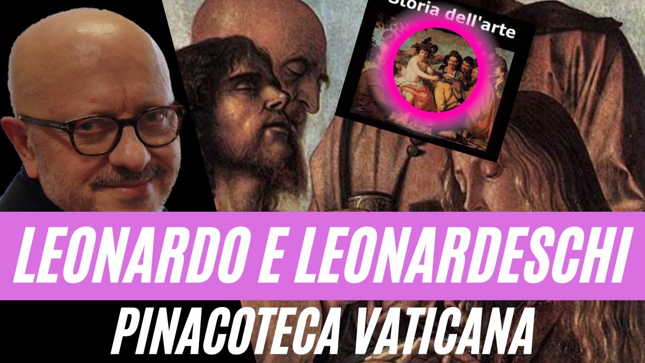 Leonardo e Leonardeschi Pinacoteca Vaticana