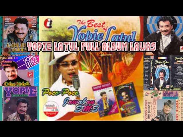 YOPIE LATUL FULL ALBUM LAWAS class=