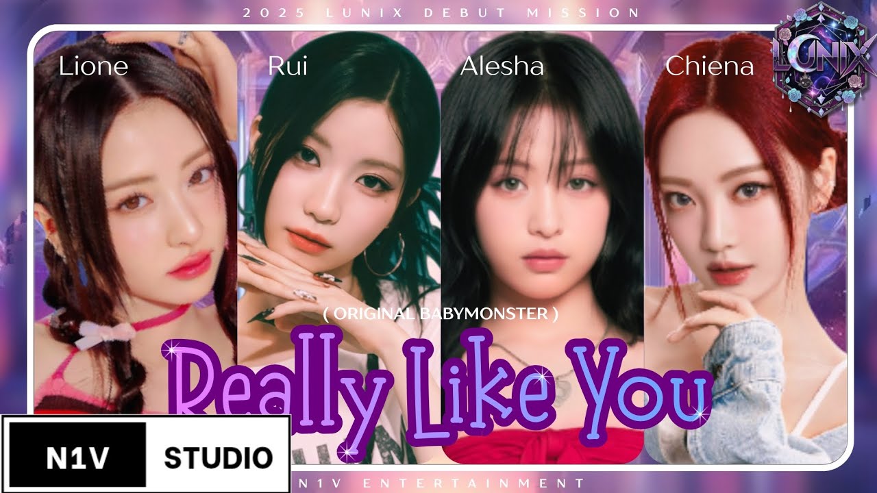 [ DEBUT MISSION ] LUNIX | REALLY LIKE YOU (Original song BABYMONSTER)