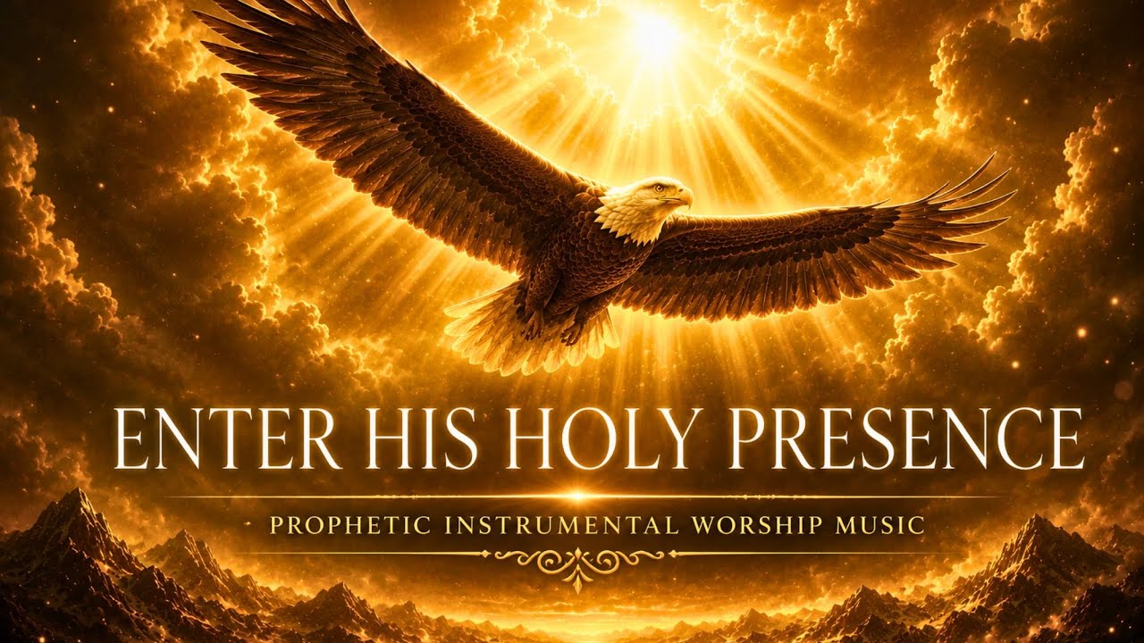 Enter His Holy Presence 🔥 2 Hours Deep Prophetic Worship Instrumental ...