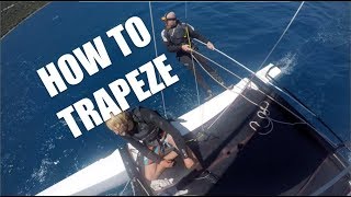 HOW TO TRAPEZE  crew and helm