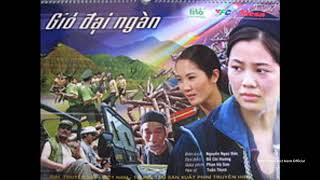ost gió đại ngàn - nhạc phim truyền hình việt nam