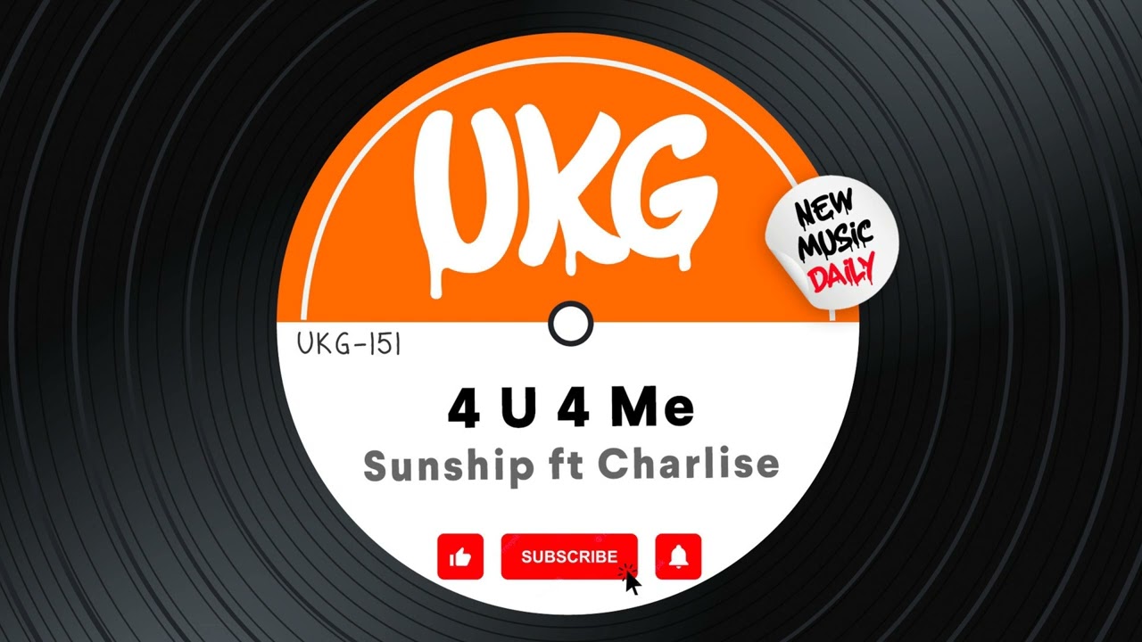 Sunship ft Charlise - 4 U 4 Me (2 Step Mix)