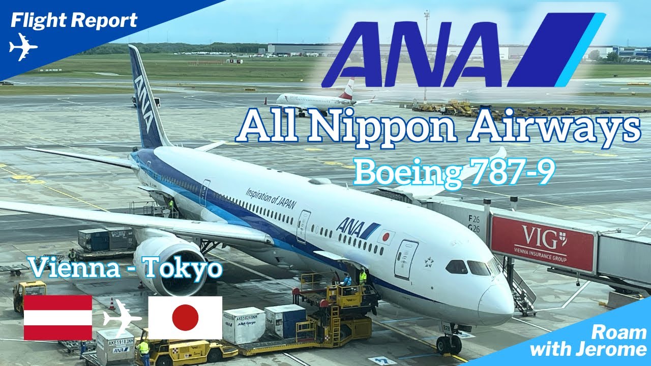 ANA ALL NIPPON AIRWAYS 🇯🇵 | BOEING 787-9 | VIENNA to TOKYO | VIE - HND | ECONOMY CLASS | JA928A