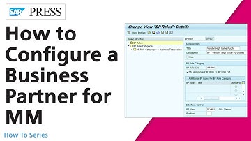 How to Configure a Business Partner in SAP S/4HANA for MM Purposes
