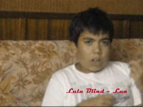 lulu blind - lua