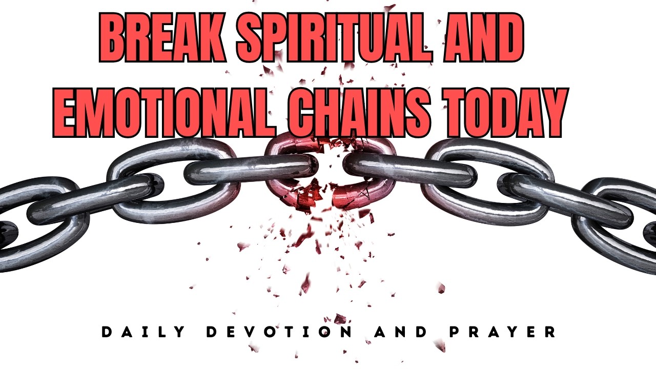 God Is Breaking Your Chains Today