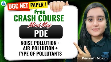 UGC NET Paper 1 PDE | Noise Pollution + Air Pollution & Pollutants Types | UGC NET Dec 2025