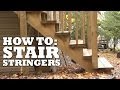 How to Build Stair Stringers