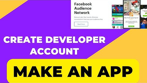 How to Create Facebook Developers Account And Audience NetWork App