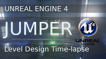 Unreal Engine 4 (UE4): Jumper Time-lapse Level Design