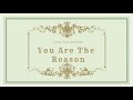 You are the reason 1080p lyric   calum scott leona lewis