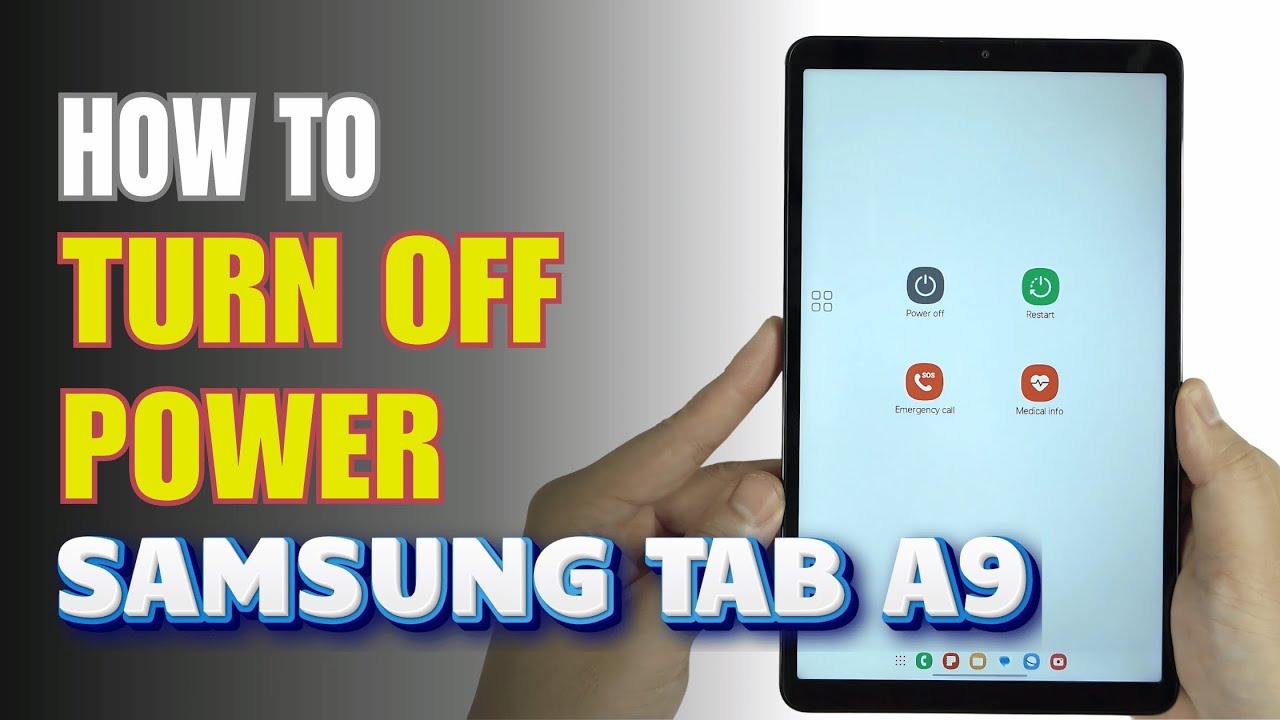 How to Turn off Samsung Galaxy Tab A9 - YouTube
