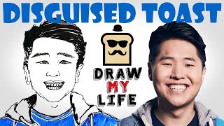 Disguised Toast : Draw My Life News