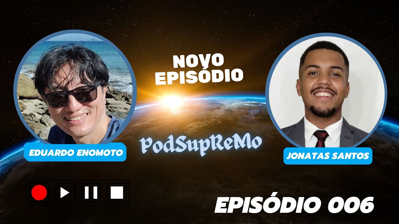 Capa do episódio 006 do PodSupReMo com Jonatas Santos