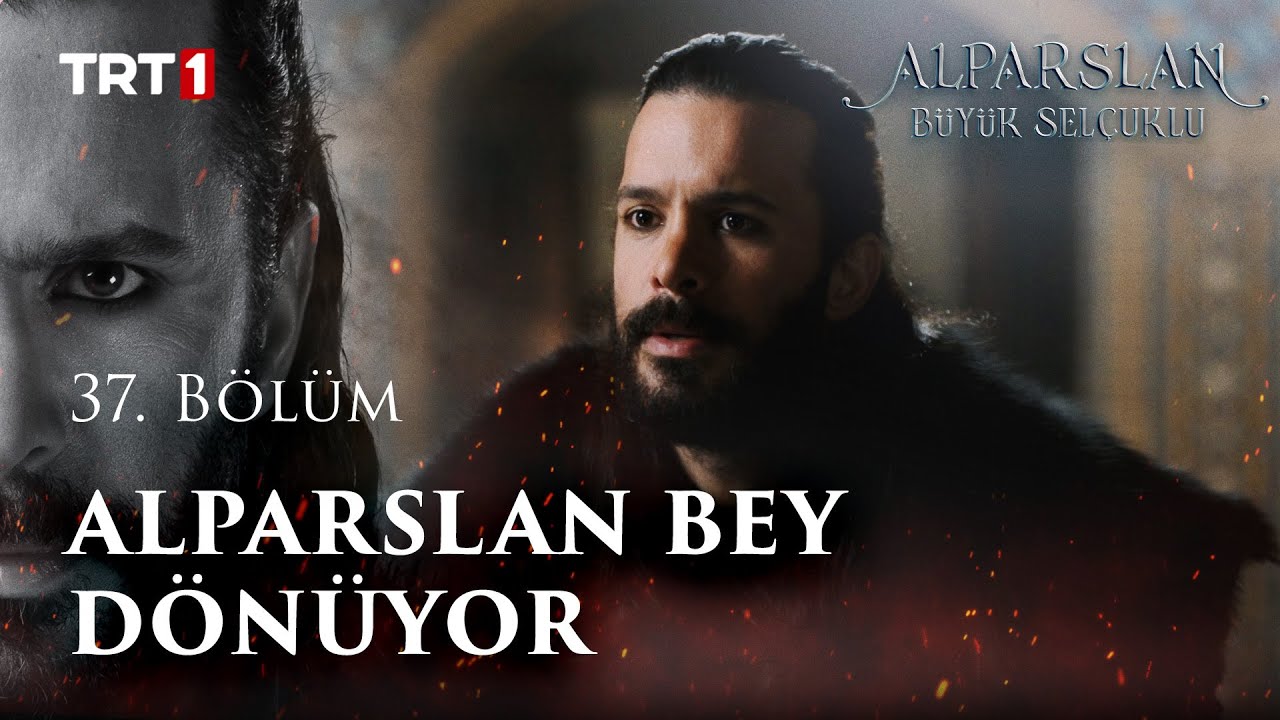 Alparslan Dönüyor! - Alparslan: Büyük Selçuklu 37. Bölüm