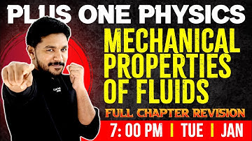 Plus One Physics | Mechanical Properties of Fluids |  Chapter 9 | Full Chapter | Exam Winner +1