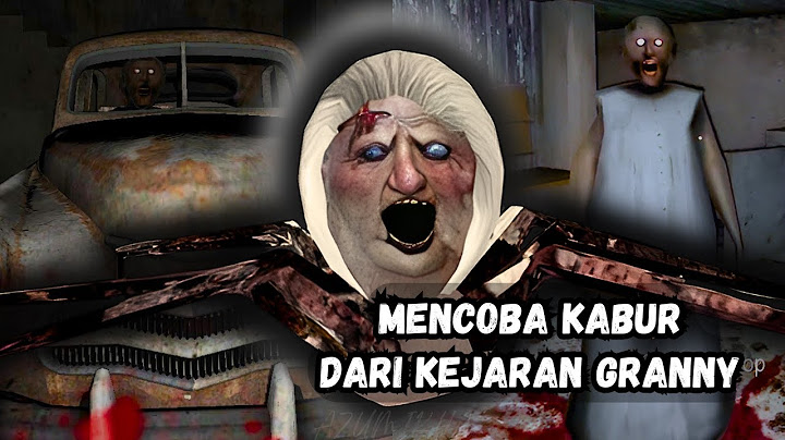 KABUR DARI RUMAH NENEK SECEPATNYA - Granny