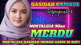 QASIDAH MERDU PENGINGAT DIRI‼️JANGAN BANGGAKAN DIRI,- MERDU PENYEJUK HATI ❤️ PENGINGAT DIRI 