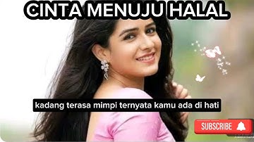 CINTA MENUJU HALAL_(Andra respati)_lirik lagu