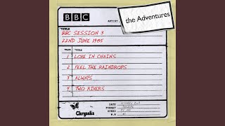 Feel the Raindrops (BBC Session, 22 June 1985)