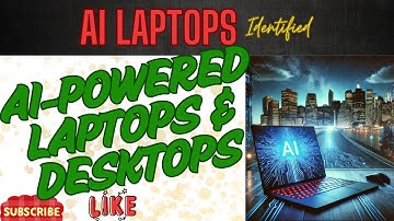 IS YOUR COMPUTER WATCHING YOU? THE NEW WAVE OF AI-POWERED LAPTOPS & DESKTOPS