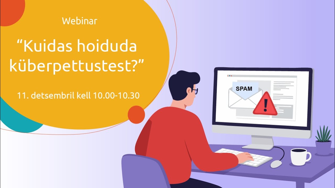 Webinar | Kuidas hoiduda küberpettustest?