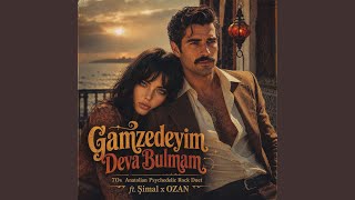 Gamzedeyim Deva Bulmam (70s Anatolian Psychedelic Rock Duet) (feat. ŞİMAL & BARAN) - PenabeatTRP