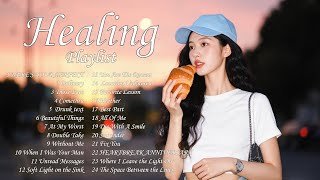 Download Lagu Playlist Healing English Song 2026 🎶🩷|| Sad Songs 2025 || Drunk Text, Ordinary | Morning Vibes Songs MP3