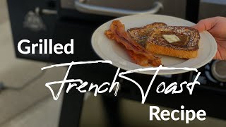 Grilled French Toast & Smoked Bacon | Pit Boss Platinum KC Combo Grill | The Barbecue Lab