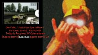 (REUPLOAD) [Sparta Remix] Vanomas Sparta Remix V2