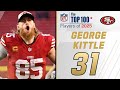 31: George Kittle (TE, 49ers) | Top 100 Players of 2025