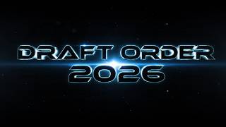 Draft Order 2026 Teaser