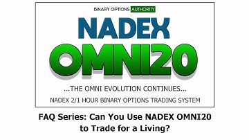 FAQ Series Can You Use NADEX OMNI20 to Trade for a Living