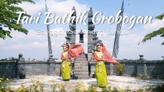 Tari Bathik Grobogan - Sanggar Gandhang Lungit