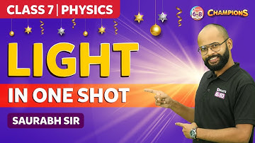 Light Chapter Class 7 Science (Chapter 15) in One Shot | BYJU