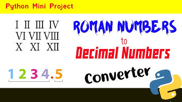 Effortless Roman Numeral to Decimal Conversion with Python Code | Step-by-Step Guide | Rover