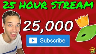 🔴 25 Hour Stream for 25K Subs! | Part 3 of 3!