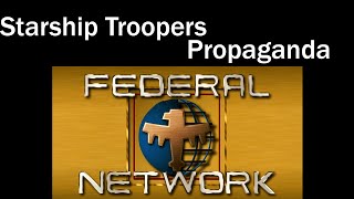 Starship Troopers | Propaganda