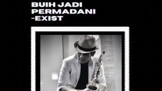 BUIH JADI PERMADANI - EXIST ( Cover by ANDI ADAM) LIVE @ Pangeran Beach Hotel Padang